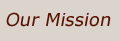 Our mission